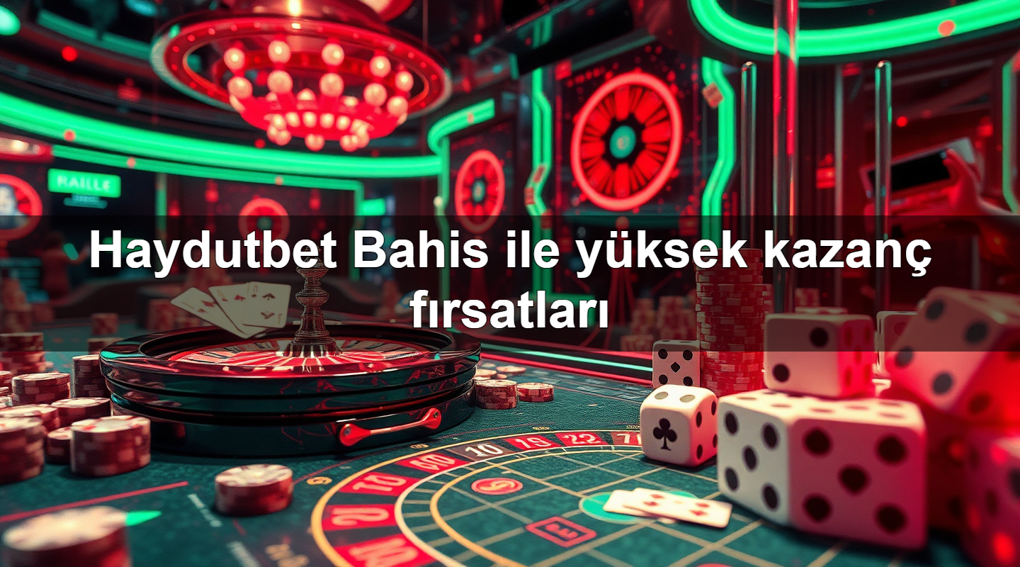haydutbet bahis ile y ksek kazan f rsatlar 1779021924414