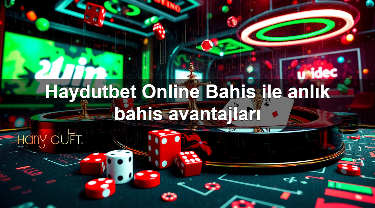haydutbet online bahis ile anl k bahis avantajlar 1779022044755